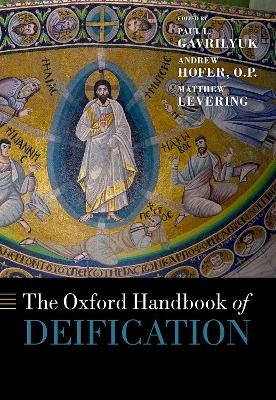 The Oxford Handbook of Deification - 