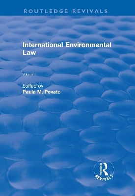 International Environmental Law, Volumes I and II - 