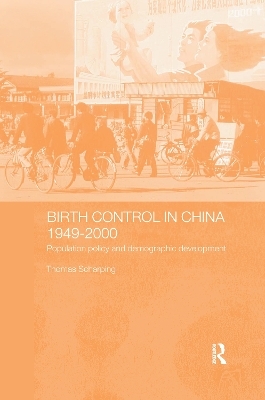 Birth Control in China 1949-2000 - Thomas Scharping