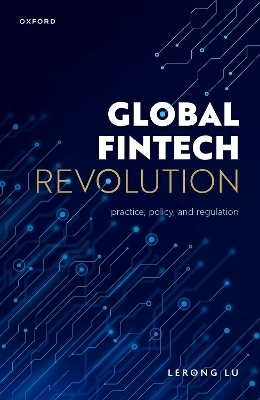 Global Fintech Revolution - Dr Lerong Lu