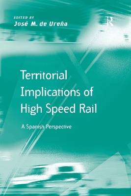Territorial Implications of High Speed Rail - 