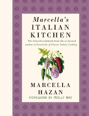 Marcella's Italian Kitchen - Marcella Hazan