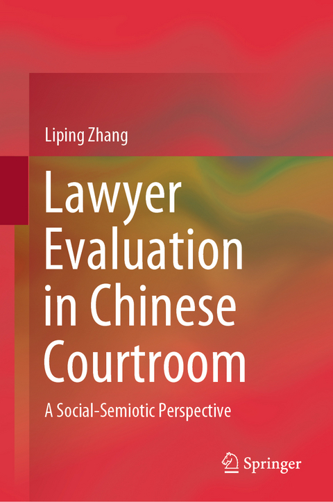 Lawyer Evaluation in Chinese Courtroom - Liping Zhang