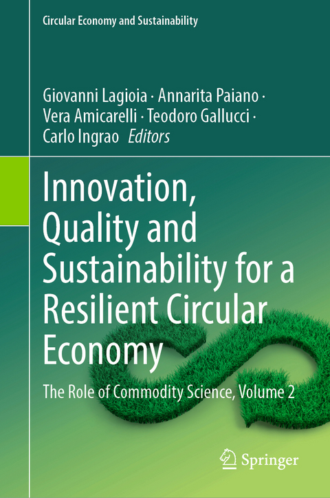 Innovation, Quality and Sustainability for a Resilient Circular Economy - 