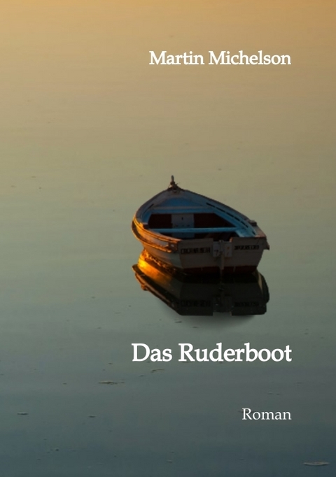 Das Ruderboot - Martin Michelson