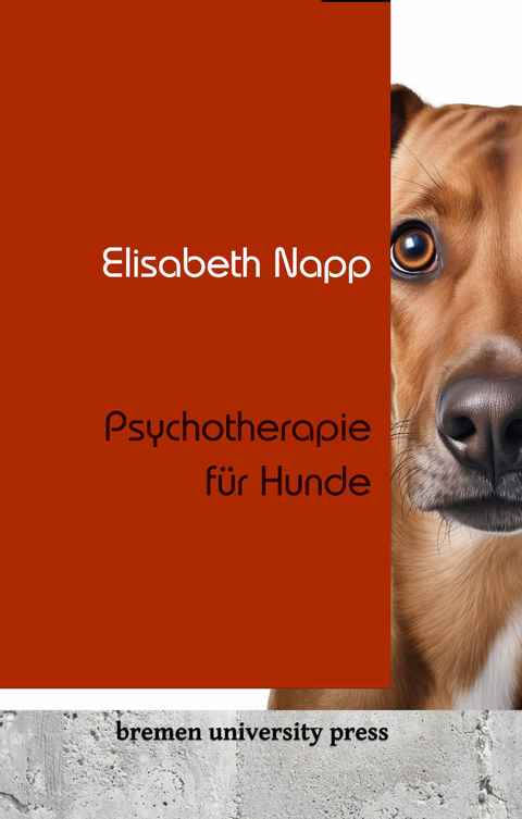 Psychotherapie für Hunde - Elisabeth Napp