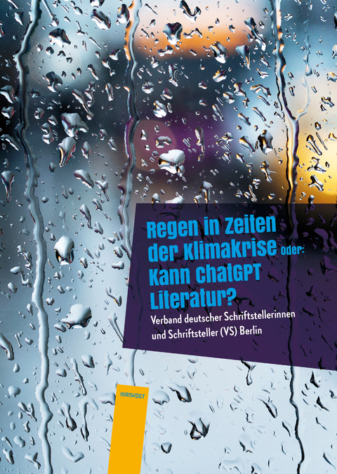 Regen in Zeiten der Klimakrise - (VS) Berlin Verband deutscher Schriftstellerinnen und Schriftsteller
