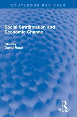 Social Stratification and Economic Change - 