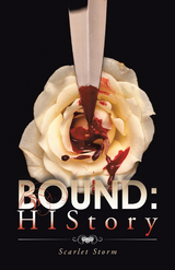 Bound: History -  Scarlet Storm