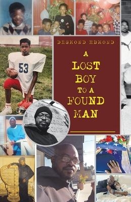 A Lost Boy to a Found Man - Desmond Edmond