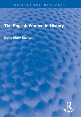 The English Woman in History - Doris Stenton