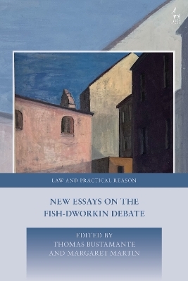 New Essays on the Fish-Dworkin Debate - 