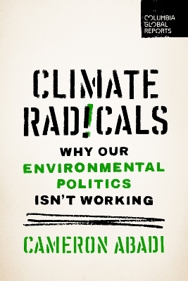 Climate Radicals - Cameron Abadi