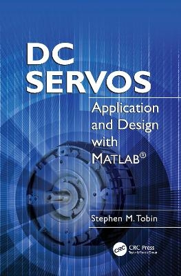 DC Servos - Stephen M. Tobin