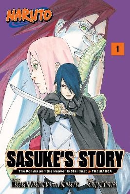 Naruto: Sasuke's Story—The Uchiha and the Heavenly Stardust: The Manga, Vol. 1 - 