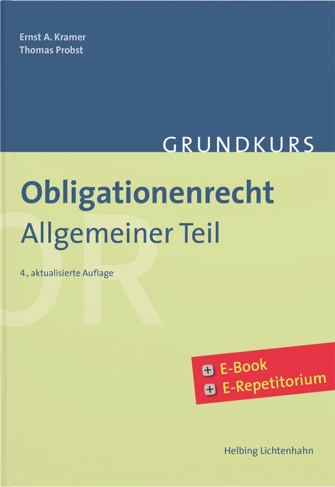 Grundkurs Obligationenrecht Allgemeiner Teil - Ernst A. Kramer, Thomas Probst