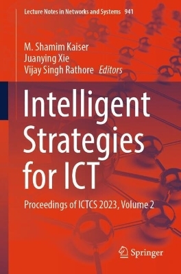 Intelligent Strategies for ICT - 