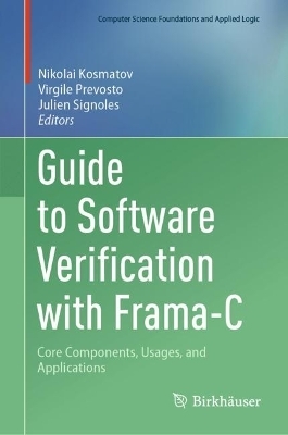 Guide to Software Verification with Frama-C - 