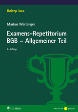 Examens-Repetitorium BGB - Allgemeiner Teil - Würdinger, Markus