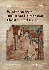 Wüstensachsen - 300 Jahre Heimat von Christen und Juden - Inge Hohmann