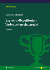 Examens-Repetitorium Verbraucherschutzrecht - Schürnbrand, Jan; Janal, Ruth