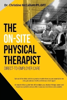 The On-Site Physical Therapist - Christine McCallum