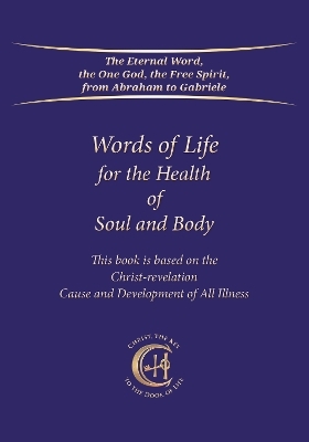 Words of Life for the Health of Soul and Body -  Gabriele