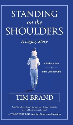 Standing on the Shoulders - Tim Brand