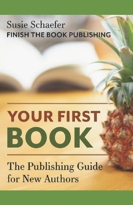 Your First Book - Susie Schaefer