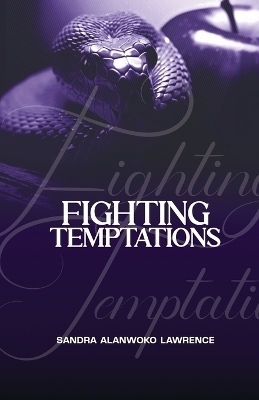 Fighting Temptations - Sandra Alanwoko