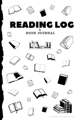 Reading Log & Book Journal - Marya P Sherron