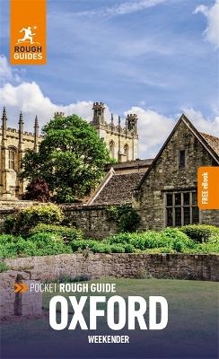 Pocket Rough Guide Weekender Oxford: Travel Guide with eBook - Rough Guides