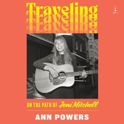 Traveling - Ann Powers