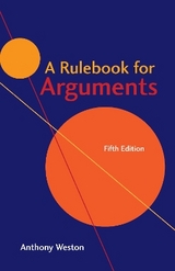 A Rulebook for Arguments - Weston, Anthony