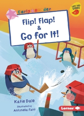 Flip! Flap! & Go for It! - Katie Dale