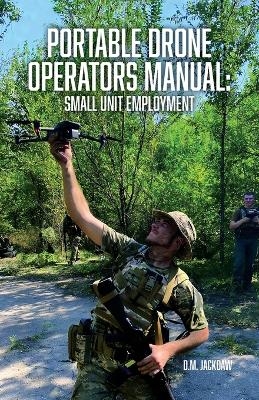 Portable Drone Operators Manual - D M Jackdaw