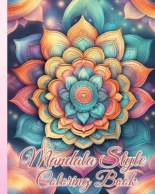 Mandala Style Coloring Book - Thy Nguyen