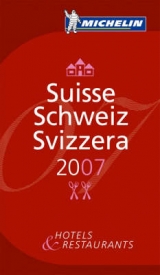 Michelin Guide Suisse 2007 - Michelin