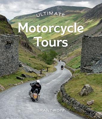 Ultimate Motorcycle Tours - Grant Roff