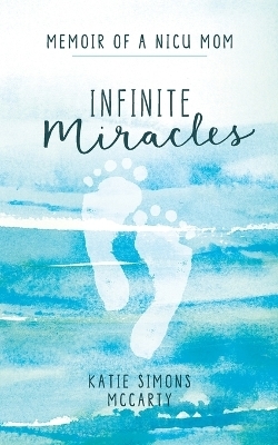 Infinite Miracles - Katie Simons McCarty