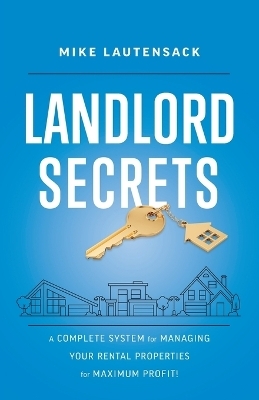 Landlord Secrets - Mike Lautensack