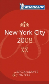 The Michelin Guide New York City 2008 - Michelin