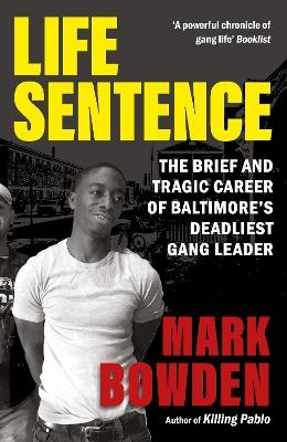 Life Sentence - Mark Bowden