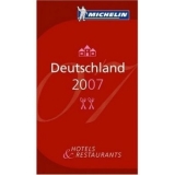 Michelin Guide Deutschland 2007 - Michelin