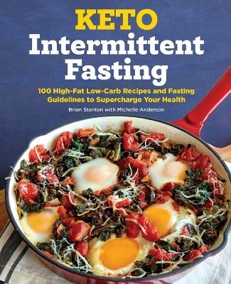 Keto Intermittent Fasting - Brian Stanton