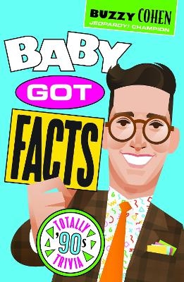 Baby Got Facts - Buzzy Cohen