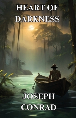 Heart Of Darkness(Illustrated) - Joseph Conrad