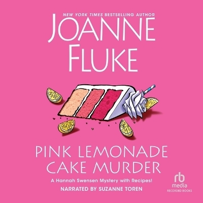 Pink Lemonade Cake Murder - Joanne Fluke