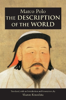 The Description of the World - Marco Polo