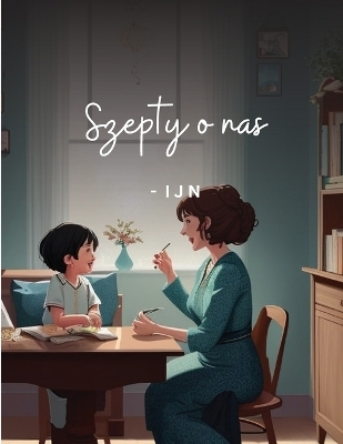 Szepty o nas - I J N